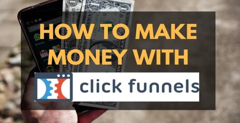 How to Make Money with Clickfunnels 2023 [Step by Step]
