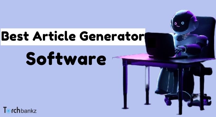 List of Article Generator Software Optimized]