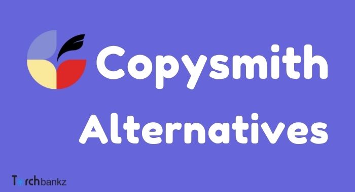 List of BEST Copysmith AI Alternatives For Copywriting [2023]