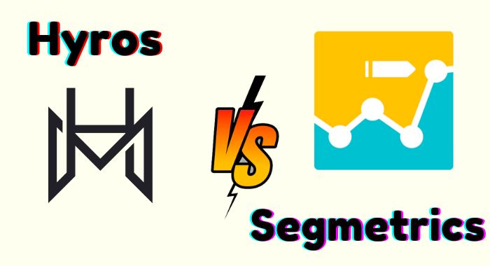 Hyros vs Segmetrics- Which Is Better? [Unbiased Review]