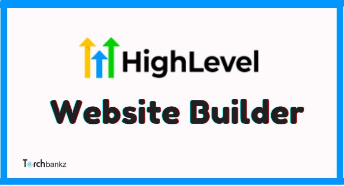 GoHighLevel Website Builder: [A Comprehensive Review]