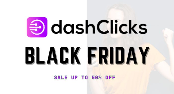 Dashclicks Black Friday Sale: [Up to 50%]