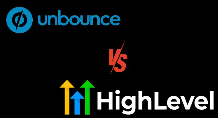 GoHighLevel vs Unbounce: [The Ultimate Comparison] 2024